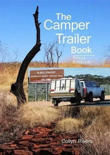 The Camper Trailer Book By Collyn Rivers Large Format Limited Qty - Everything Caravans