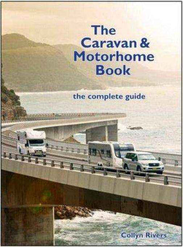The Caravan and Motorhome Book - By Collyn Rivers Large Format Book Limited Qty - Everything Caravans